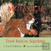 Mctavich That Rascal Squirrel