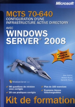 Bertrand.pt - Mcts 70-640 ; Configuration D'Une Infrastructure Active Directory Avec Windows Server 2008