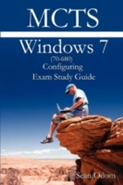 Mcts 70-680 Windows 7 Configuring Exam S