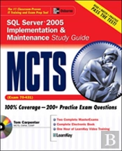 Mcts Sql Server 2005 Implementation & Maintenance Study Guide (Exam 70-431)