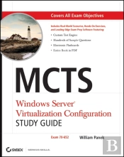 Mcts: Windows Server Virtualization Configuration Study Guide