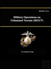 Mcwp 3-35.3 - Military Operations On Urb