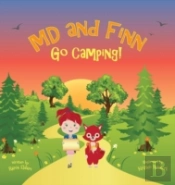 Md And Finn Go Camping!
