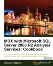 Mdx With Microsoft Sql Server 2008 R2 Analysis Services Cookbook