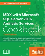 Mdx With Microsoft Sql Server 2016 Analysis Services Cookbook