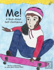 Me! A Book About Self-Confidence