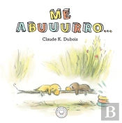 Me Abuuurro...