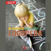 Me Aconsejan Que Lo Lleve Al Logopeda