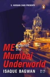 Me Against The Mumbai Underworld