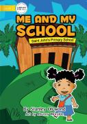 Me And My School