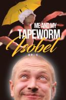 Me And My Tapeworm Isobel