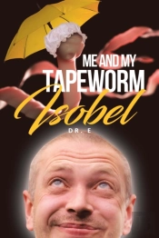 Me And My Tapeworm Isobel