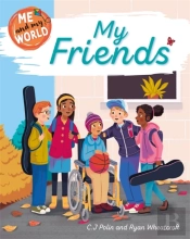 Me And My World: My Friends