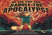 Me And Sam-Sam Handle The Apocalypse