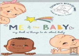 Me And The Baby - Activity & Record Book For Siblings