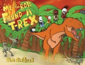 Me And The Boys Found A T-Rex