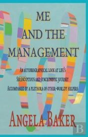 Me And The Managment : An Autobiographic