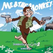 Me And The Monkey Chronicles Of The Monkey God Vol 2