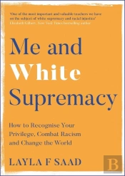 Me And White Supremacy