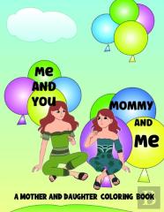 Me And You Mommy And Me