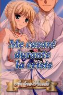 Me Casare Durante La Crisis