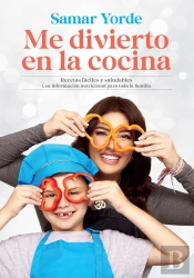 Me Divierto En La Cocina / I Have Fun In The Kitchen
