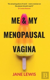 Me & My Menopausal Vagina