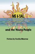 Me & Sal, And The Young People