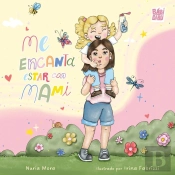 Me Encanta Estar Con Mami
