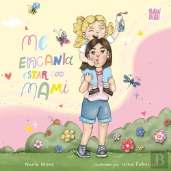 Bertrand.pt - Me Encanta Estar Con Mami