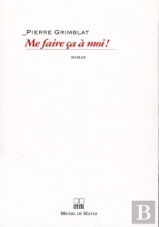 Me Faire Ça À Moi