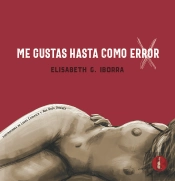 Me Gustas Hasta Como Error
