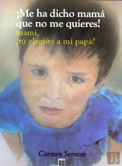 Bertrand.pt - ¡Me Ha Dicho Mamá...Que No Me Quieres!