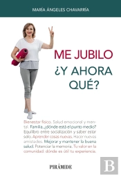 Me Jubilo. ¿Y Ahora Qué?