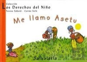 Me Llamo Asetu