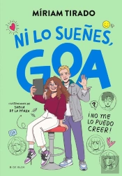 Me Llamo Goa 5 - ¡Ni Lo Sueñes, Goa!