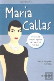 Me Llamo ? Maria Callas