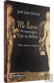 Me Llamo... Personajes De La Biblia