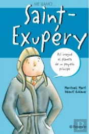 Me Llamoà Saint-Exupery