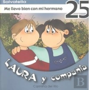 Me Llevo Bien Con Mi Hermano 25 Laura Y Compañia