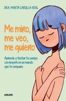 Me Miro Me Veo Me Quiero