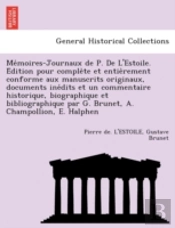 Me Moires-Journaux De P. De L'Estoile. E
