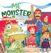 Me Monster: The Selfish Kid Who Learns T