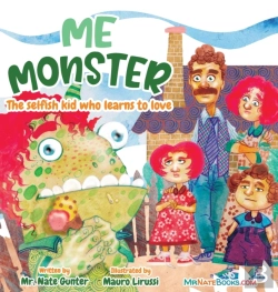 Bertrand.pt - Me Monster: The Selfish Kid Who Learns T