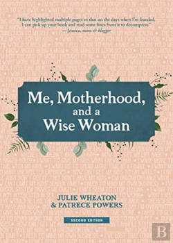 Bertrand.pt - Me, Motherhood, And A Wise Woman