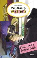 Me, Mum & Mystery: Escac I Mat A Blossom Creek