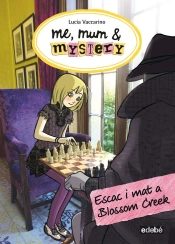 Me, Mum & Mystery: Escac I Mat A Blossom Creek