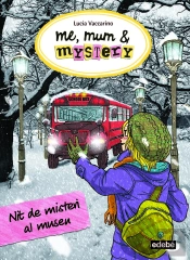 Me, Mum & Mystery: Nit De Misteri Al Museu