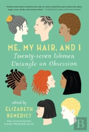 Me, My Hair, And I