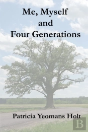 Me, Myself And Four Generations